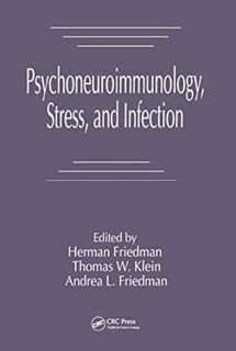 Get PDF EBOOK EPUB KINDLE Psychoneuroimmunology, Stress, and Infection by Herman Friedman,Thomas W.