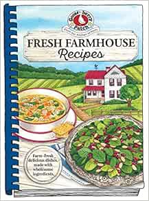 [View] KINDLE PDF EBOOK EPUB Fresh Farmhouse Recipes (Everyday Cookbook Collection) by Gooseberry Pa