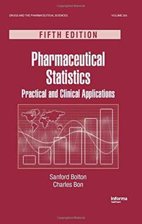 [ACCESS] KINDLE PDF EBOOK EPUB Pharmaceutical Statistics: Practical and Clinical Applications, Fifth