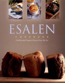 READ [PDF EBOOK EPUB KINDLE] Esalen Cookbook by  Charlie Cascio 💞