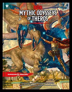 [View] [EPUB KINDLE PDF EBOOK] Dungeons & Dragons Mythic Odysseys of Theros (D&D Campaign Setting an