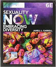Read [EPUB KINDLE PDF EBOOK] Sexuality Now: Embracing Diversity by Janell L. Carroll 📘