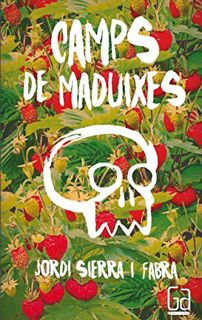ACCESS PDF EBOOK EPUB KINDLE Camps de maduixes (Gran Angular) (Catalan Edition) by  Jordi Sierra i F