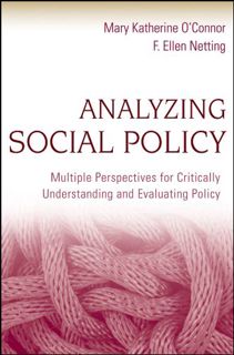 GET EBOOK EPUB KINDLE PDF Analyzing Social Policy: Multiple Perspectives for Critically Understandin