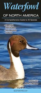 Access KINDLE PDF EBOOK EPUB Waterfowl of North America: A Comprehensive Guide to All Species by  Ke