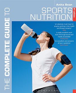 Get [PDF EBOOK EPUB KINDLE] The Complete Guide to Sports Nutrition: 8th edition (Complete Guides) by