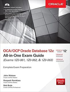 [GET] [KINDLE PDF EBOOK EPUB] OCA/OCP Oracle Database 12c All-in-One Exam Guide (Exams 1Z0-061, 1Z0-