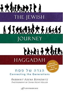 [VIEW] EPUB KINDLE PDF EBOOK The Jewish Journey Haggadah: Connecting the Generations (English and He