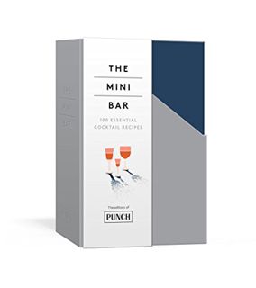 View [EPUB KINDLE PDF EBOOK] The Mini Bar: 100 Essential Cocktail Recipes; 8 Notebook Set by  Editor