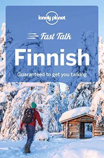 [Access] [EBOOK EPUB KINDLE PDF] Lonely Planet Fast Talk Finnish 1 (Phrasebook) by  Markus Lehtipuu,