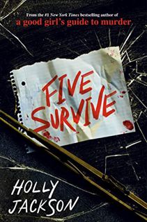 ACCESS [PDF EBOOK EPUB KINDLE] Five Survive by  Holly Jackson 💗