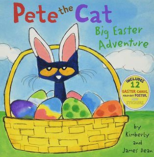 VIEW KINDLE PDF EBOOK EPUB Pete the Cat: Big Easter Adventure by  James Dean,Kimberly Dean,James Dea