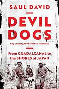Read [EBOOK EPUB KINDLE PDF] Devil Dogs: King Company, Third Battalion, 5th Marines: From Guadalcana