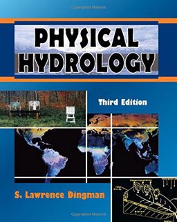 [View] [EPUB KINDLE PDF EBOOK] Physical Hydrology, Third Edition by  S. Lawrence Dingman 📬