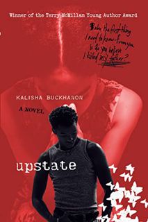 [View] PDF EBOOK EPUB KINDLE Upstate: A Novel by  Kalisha Buckhanon ☑️