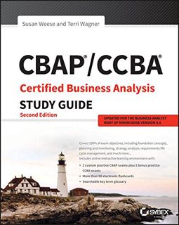 Access PDF EBOOK EPUB KINDLE CBAP / CCBA Certified Business Analysis Study Guide by  Susan Weese &
