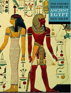 VIEW [KINDLE PDF EBOOK EPUB] The Oxford History of Ancient Egypt (Oxford Histories) by  Ian Shaw 📫