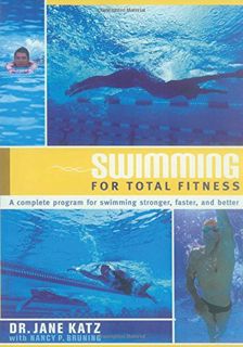 [VIEW] [KINDLE PDF EBOOK EPUB] Swimming for Total Fitness: A Progressive Aerobic Program by  Jane Ka