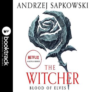[VIEW] KINDLE PDF EBOOK EPUB Blood of Elves: Booktrack Edition by  Andrzej Sapkowski,Peter Kenny,Hac