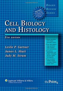 READ PDF EBOOK EPUB KINDLE BRS Cell Biology And Histology (Board Review Series) by  Leslie P. Gartne