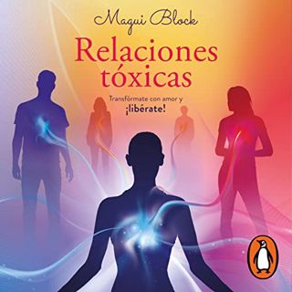 ACCESS [PDF EBOOK EPUB KINDLE] Relaciones tóxicas [Toxic Relationships] by  Magui Block,Magui Block,