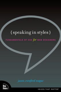 READ KINDLE PDF EBOOK EPUB Speaking in Styles: Fundamentals of CSS for Web Designers by  Jason Cranf