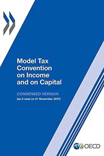 READ [PDF EBOOK EPUB KINDLE] Model Tax Convention on Income and on Capital: Condensed Version 2017 b