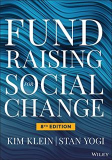 [Get] EPUB KINDLE PDF EBOOK Fundraising for Social Change by  Kim Klein &  Stan Yogi 📩