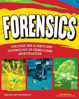 [View] EPUB KINDLE PDF EBOOK Forensics: Uncover the Science and Technology of Crime Scene Investigat