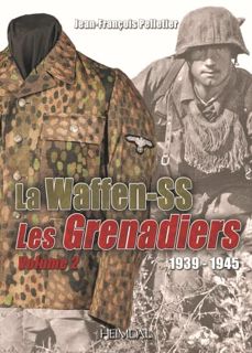 [View] [EBOOK EPUB KINDLE PDF] La Waffen-SS: 1939-1945 ⁠― Les Grenadiers Volume 1 (French Edition) b
