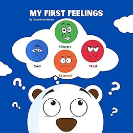 Read [KINDLE PDF EBOOK EPUB] My First Feelings: This easy-to-read book aims to help little ones iden