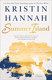 [View] [EBOOK EPUB KINDLE PDF] Summer Island: A Novel by  Kristin Hannah 📝