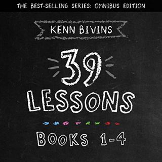 Access KINDLE PDF EBOOK EPUB The 39 Lessons Series: Books 1-4 by  Kenn Bivins 📕