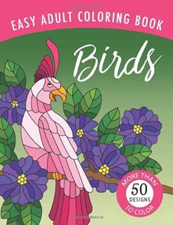 READ KINDLE PDF EBOOK EPUB Birds: An Easy Large Print Adult Coloring Book Activity for Alzheimer's P