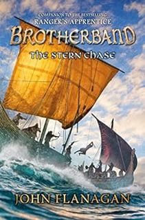 VIEW EBOOK EPUB KINDLE PDF The Stern Chase (The Brotherband Chronicles Book 9) by John Flanagan 💌