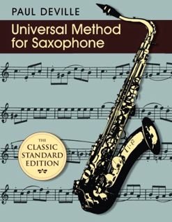 READ [EBOOK EPUB KINDLE PDF] Universal Method for Saxophone by  Paul DeVille 🗂️