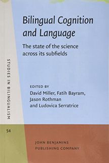 READ [EBOOK EPUB KINDLE PDF] Bilingual Cognition and Language (Studies in Bilingualism) by  David Mi
