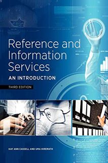 VIEW PDF EBOOK EPUB KINDLE Reference and Information Services: An Introduction by  Kay Ann Cassell &