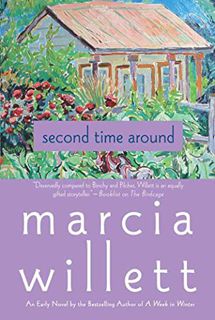 READ [EPUB KINDLE PDF EBOOK] Second Time Around: A Novel by  Marcia Willett 📋