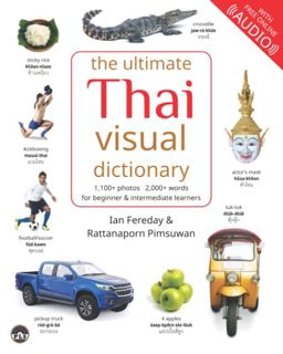 [Access] [KINDLE PDF EBOOK EPUB] The Ultimate Thai Visual Dictionary: learn 2,000+ everyday Thai wor
