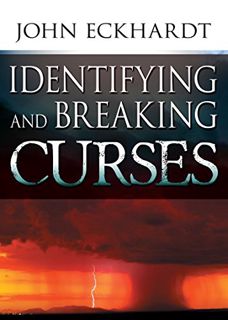 [GET] [PDF EBOOK EPUB KINDLE] Identifying and Breaking Curses by  John Eckhardt 🎯