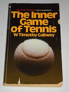 [VIEW] EPUB KINDLE PDF EBOOK The Inner Game of Tennis by  W. Timothy Gallwey 🖍️