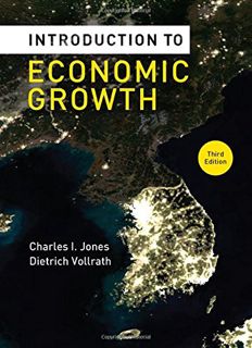 [Get] [EBOOK EPUB KINDLE PDF] Introduction to Economic Growth by  Charles I. Jones &  Dietrich Vollr
