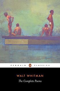 ACCESS EPUB KINDLE PDF EBOOK The Complete Poems (Penguin Classics) by  Walt Whitman &  Francis Murph