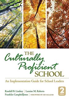 Get [EPUB KINDLE PDF EBOOK] The Culturally Proficient School: An Implementation Guide for School Lea