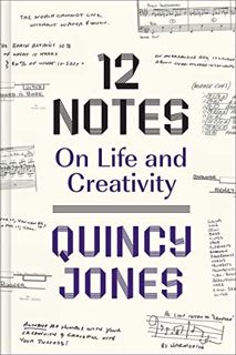 Get EPUB KINDLE PDF EBOOK 12 Notes: On Life and Creativity by  Quincy Jones &  The Weeknd 📙