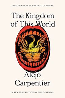READ [KINDLE PDF EBOOK EPUB] The Kingdom of This World: A Novel (FSG Classics) by  Alejo Carpentier,
