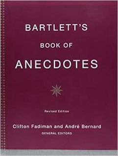 [View] KINDLE PDF EBOOK EPUB Bartlett's Book of Anecdotes by Clifton Fadiman,Andre Bernard 📝