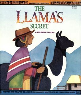 [READ] KINDLE PDF EBOOK EPUB The Llama's Secret - A Peruvian Legend (Legends of the World) by  Palac
