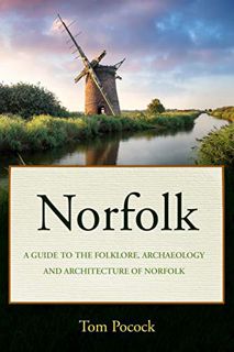 [ACCESS] EBOOK EPUB KINDLE PDF Norfolk by  Tom Pocock 📔